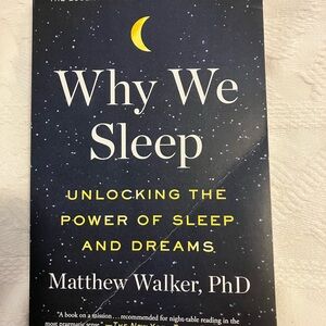 Why We Sleep by Matthew Walker